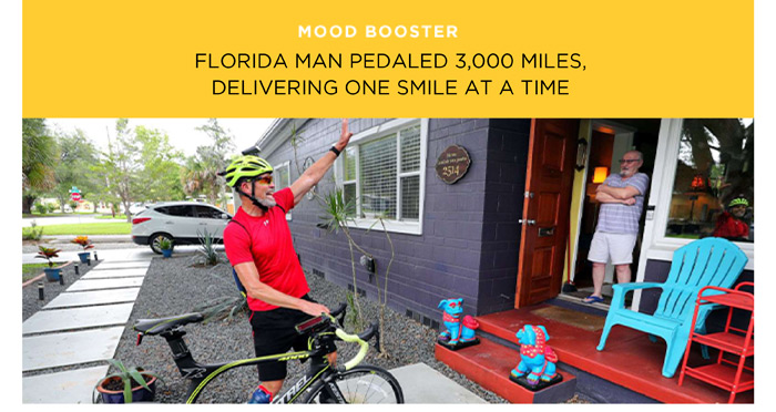Mood Booster. Florida man pedaled 3,000 miles, delivering one smile at a time